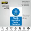 Rambu K3 Wajib Memakai Full Body Harness