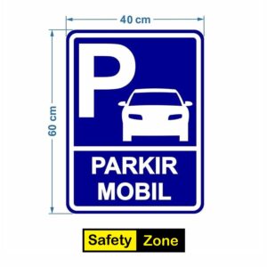 Rambu Sign Parkir Mobil