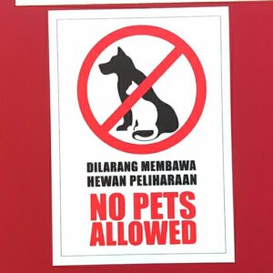 dilarang membawa hewan peliharaan